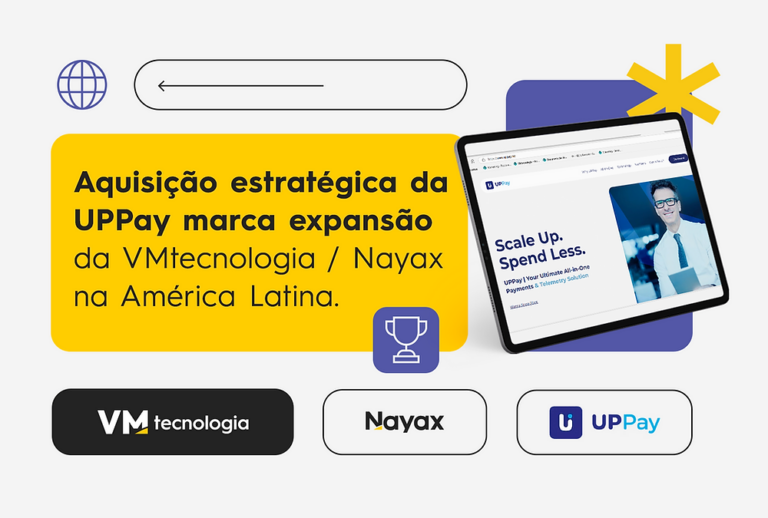 VMtecnologia / Nayax anuncia aquisição da UPPay