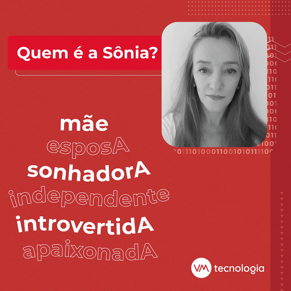 A presença das mulheres no mercado de TI: Conheça Sônia Nepomuceno.